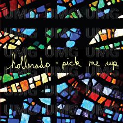 Pick Me Up - Hollerado