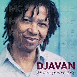 J&aacute; N&atilde;o Somos Dois - Djavan