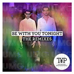 Be With You Tonight - The Young Professionals