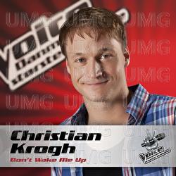 Don't Wake Me Up (Voice - Danmarks St&oslash;rste Stemme) - Christian Krogh