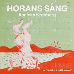 Horans s&aring;ng - Annicka Kronberg