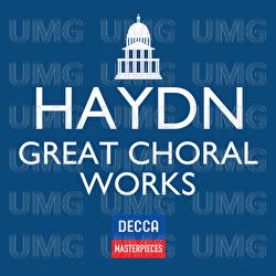 Decca Masterpieces: Haydn Great Choral Works - Various Artists
