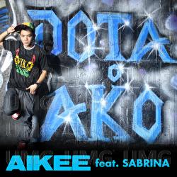 Dota O Ako - Aikee, Sabrina