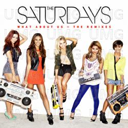 What About Us - The Saturdays