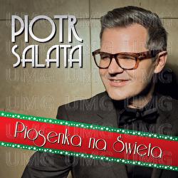 Piosenka Na Święta - Piotr Salata
