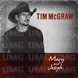 Mary and Joseph - Tim McGraw