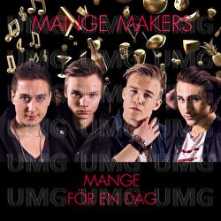 Mange f&ouml;r en dag - Mange Makers