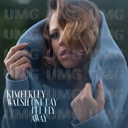 One Day I'll Fly Away - Kimberley Walsh