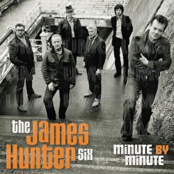 Minute By Minute - The James Hunter Six