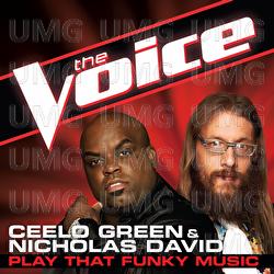Play That Funky Music - CeeLo Green, Nicholas David