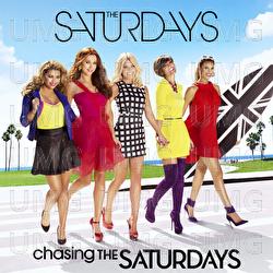 Chasing The Saturdays - The Saturdays