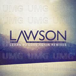 Learn To Love Again - Lawson