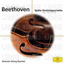 Beethoven: Späte Streichquartette op.132 & 135 - Emerson String Quartet