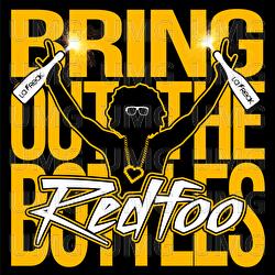 Bring Out The Bottles - Redfoo