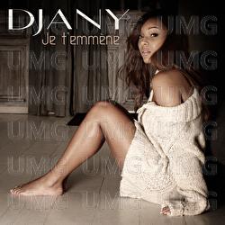Je T'Emm&egrave;ne - Djany