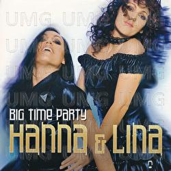 Big Time Party - Hanna & Lina