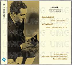 Saint-Saëns: Violin Concerto No.3; Vieuxtemps: Violin Concertos Nos.4 & 5 - Arthur Grumiaux, Orchestre des Concerts Lamoureux, Manuel Rosenthal