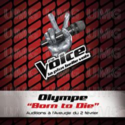Born To Die - The Voice 2 - Olympe