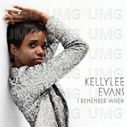 I Remember When - Kellylee Evans