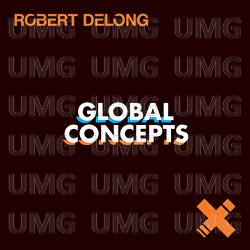 Global Concepts EP - Robert DeLong