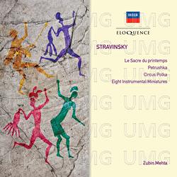 Stravinsky: Petrushka (1947 version); Rite of Spring; 8 Instrumental Miniatures; Circus Polka - Zubin Mehta