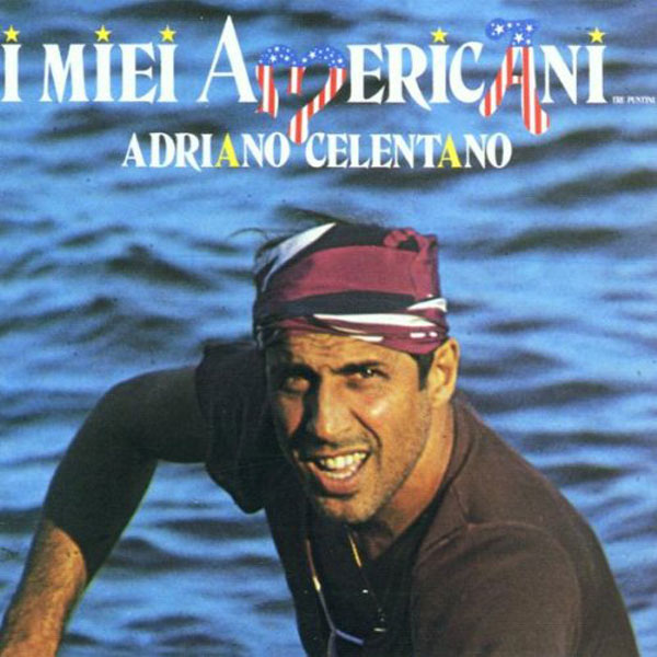 I Miei Americani Tre Puntini - Adriano Celentano