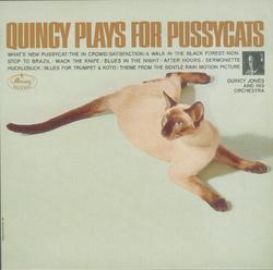 Quincy Plays For Pussycats - Quincy Jones And His Orchestra