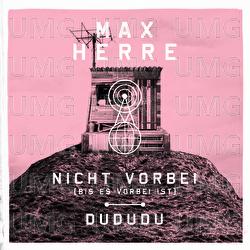 Nicht vorbei (bis es vorbei ist) / DuDuDu - Max Herre
