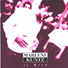 Il Vile - Marlene Kuntz