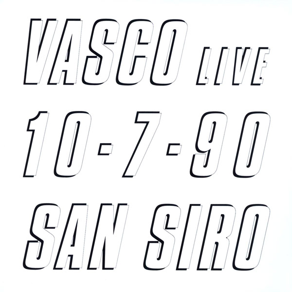 Vasco Live 10.7.90 San Siro - Vasco Rossi