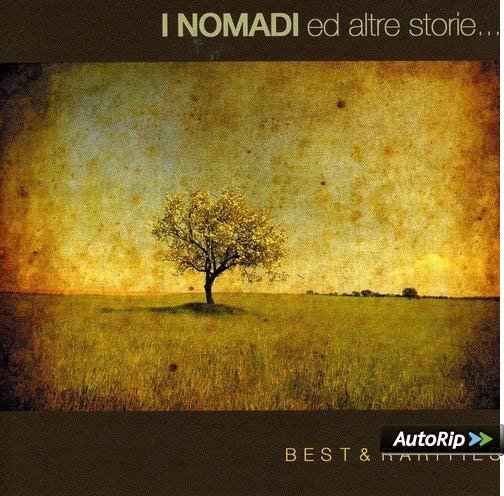 I Nomadi Ed Altre Storie: Best & Rarities - I Nomadi