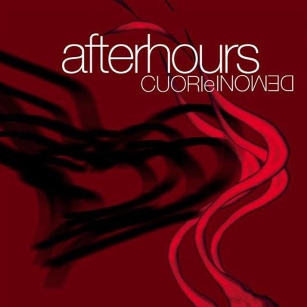 Cuori E Demoni - Afterhours