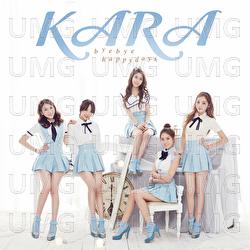 Bye Bye Happy Days ! - KARA