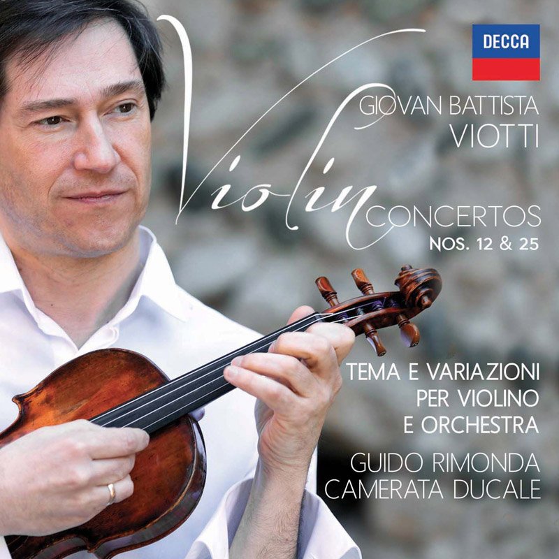 Viotti: Violin Concertos Nos. 12 And 25 / Tema E Variazioni Per Violino E Orchestra