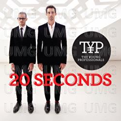 20 Seconds - The Young Professionals