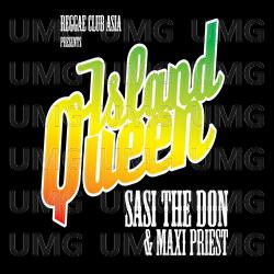 Island Queen - Sasi The Don, Maxi Priest