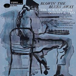 Blowin' The Blues Away - Horace Silver