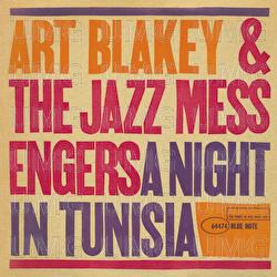 A Night In Tunisia - Art Blakey & The Jazz Messengers
