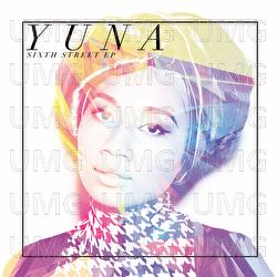 Sixth Street EP - Yuna