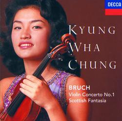 Bruch: Violin Concerto No.1; Scottish Fantasia