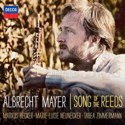 Song Of The Reeds - Albrecht Mayer, Markus Becker, Marie-Luise Neunecker