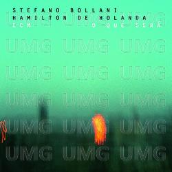 O Que Será - Stefano Bollani, Hamilton de Holanda