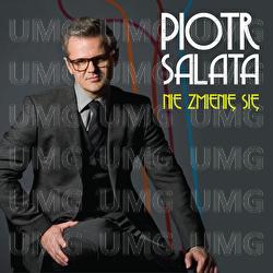 Nie Zmienię Się - Piotr Salata