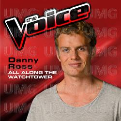All Along The Watchtower - Danny Ross