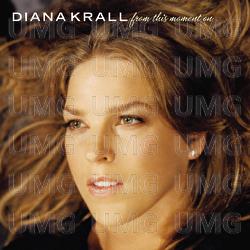 From This Moment On - Diana Krall