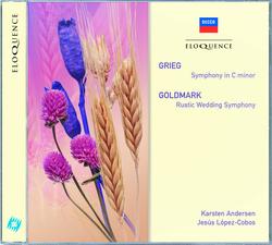 Grieg: Symphony In C Minor; Goldmark: Rustic Wedding Symphony