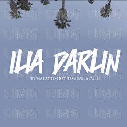 Ti 'ne Afto Pou To Lene Agapi - Ilia Darlin