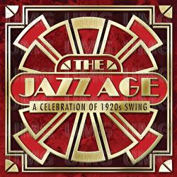 The Jazz Age - A Celebration Of 1920s Swing - Various Artists