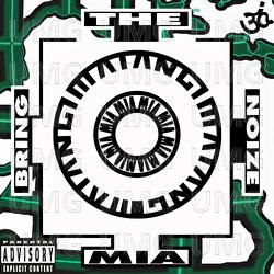 Bring The Noize - M.I.A.