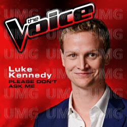 Please Don't Ask Me - Luke Kennedy
